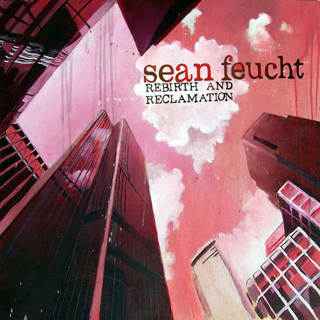 Sean Feucht : Rebirth And Reclamation (CD, Album)