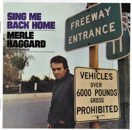 Merle Haggard And The Strangers (5) : Sing Me Back Home / The Legend Of Bonnie & Clyde (CD, Comp, RM)