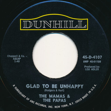 The Mamas & The Papas : Glad To Be Unhappy / Hey Girl (7", Single)