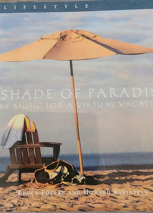 Bruce Foulke & Howard Kleinfeld : A Shade Of Paradise (CD)