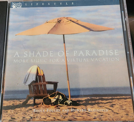 Bruce Foulke & Howard Kleinfeld : A Shade Of Paradise (CD)