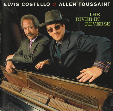 Elvis Costello & Allen Toussaint : The River In Reverse (CD, Album)