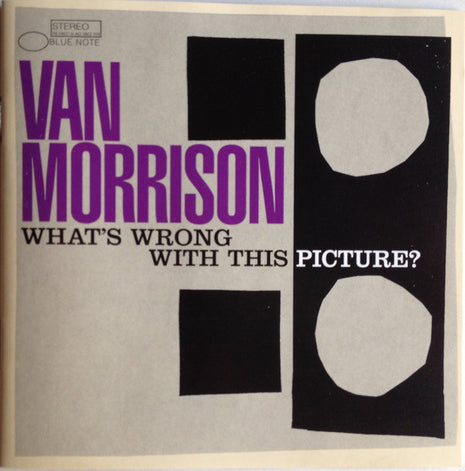 Van Morrison : What's Wrong With This Picture? (CD, Album)