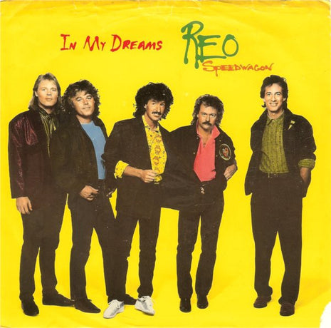 REO Speedwagon : In My Dreams (7", Single)