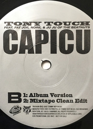 Tony Touch Feat. Fat Joe, Nore* & Ju Ju* : Capicu (The Official Street Heater) (12", Promo)