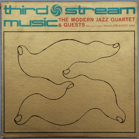 The Modern Jazz Quartet & Guests: The Jimmy Giuffre Trio & Beaux Arts String Quartet : Third Stream Music (LP, Album, Mono)