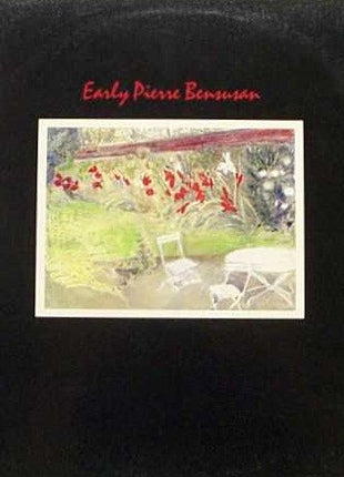 Pierre Bensusan : Early Pierre Bensusan (LP, Comp)