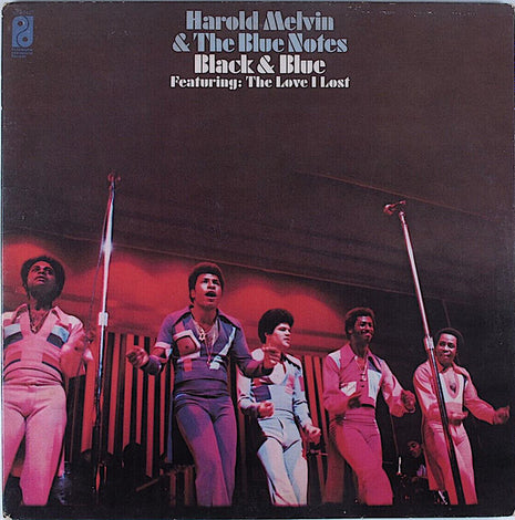 Harold Melvin & The Blue Notes* : Black & Blue Featuring: "The Love I Lost" (LP, Album, Gat)