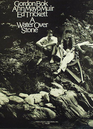Gordon Bok, Ann Mayo Muir, Ed Trickett : A Water Over Stone (LP, Album)