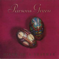 Parsons Green : Birds Of A Feather (LP, Album)