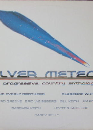 Various : Silver Meteor: A Progressive Country Anthology (LP, Comp)