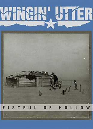 the album cover for Swingin Utters - Fistful Of Hollow [Vinyl]