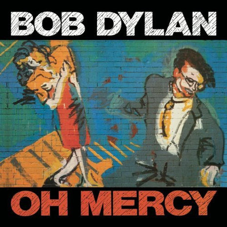 Bob Dylan : Oh Mercy (CD, Album, RE, RM)