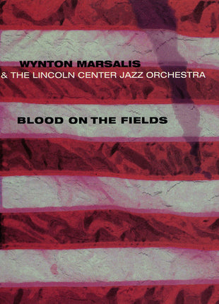 Wynton Marsalis & Jazz At Lincoln Center : Blood On The Fields (3xCD, Album)