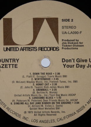 Country Gazette : Don't Give Up Your Day Job (LP, Album)