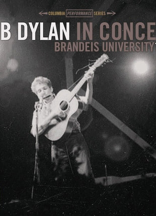 Bob Dylan : In Concert - Brandeis University 1963 (CD, Album, Mono)