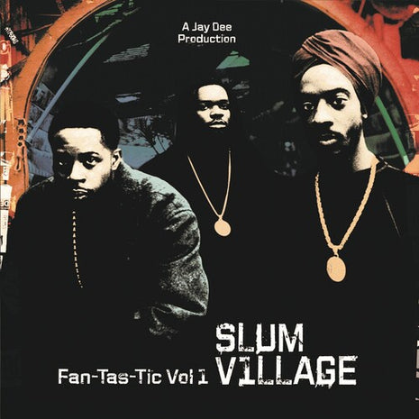 Slum Village - Fan-Tas-Tic 1 (Vinyl) (New (N))