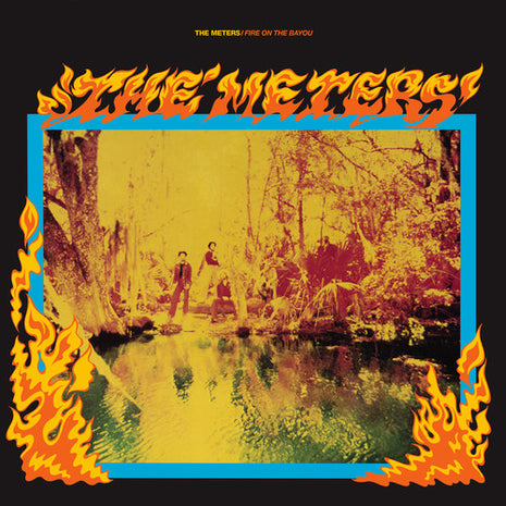 The Meters - Fire on the Bayou (Vinyl) (New (N))