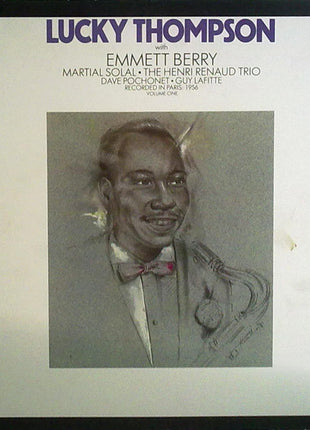 Lucky Thompson With Emmett Berry, Martial Solal, The Henri Renaud Trio, Gérard Pochonet, Guy Lafitte : Paris 1956 Volume 1 (LP, Comp, Gat)