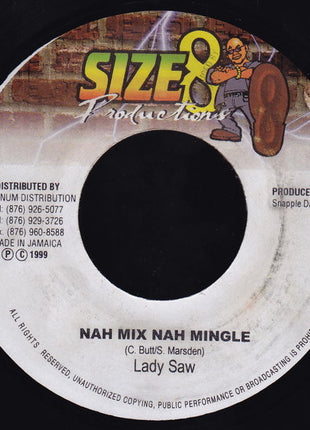 Lady Saw : Nah Mix Nah Mingle (7", Single)