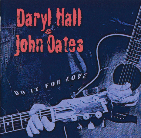 Daryl Hall & John Oates : Do It For Love (CD, Album)