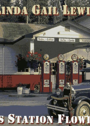the album cover for Linda Lewis Gail - Gas Station Flowers