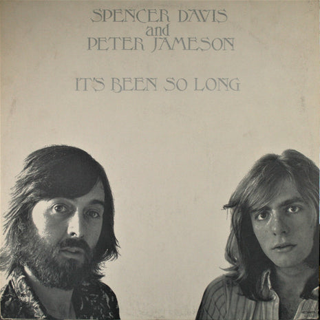 Spencer Davis And Peter Jameson : It's Been So Long (LP, Album, Ter)
