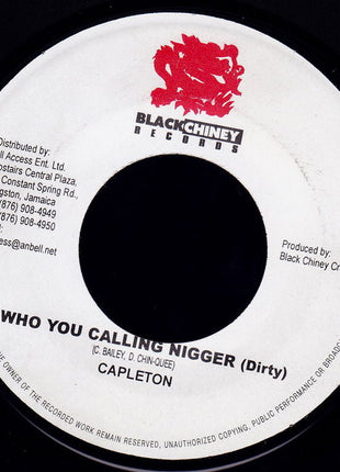 Capleton : Who You Calling Nigger (7")