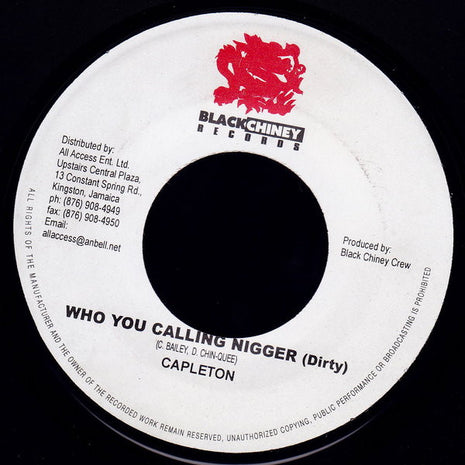 Capleton : Who You Calling Nigger (7")
