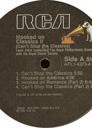 Louis Clark Conducting Royal Philharmonic Orchestra With The The Royal Choral Society : (Can't Stop The Classics) Hooked On Classics II (LP, Album, Ind)