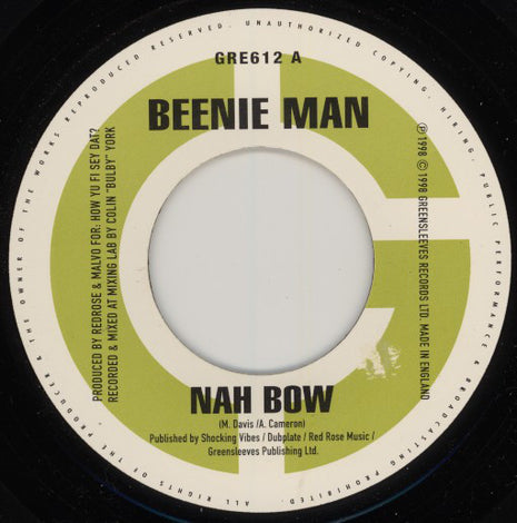Beenie Man : Nah Bow (7")