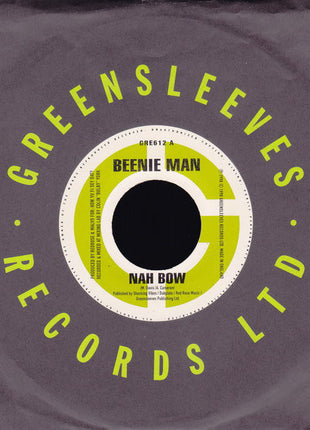 Beenie Man : Nah Bow (7")