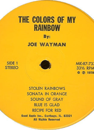 Joe Wayman : The Colors Of My Rainbow (LP, Album)