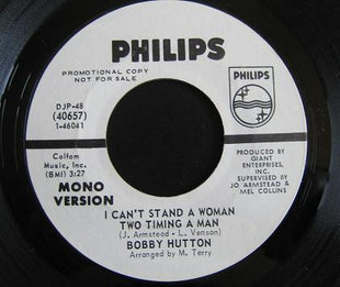 Bobby Hutton : I Can't Stand A Woman Two Timing A Man (7", Promo)