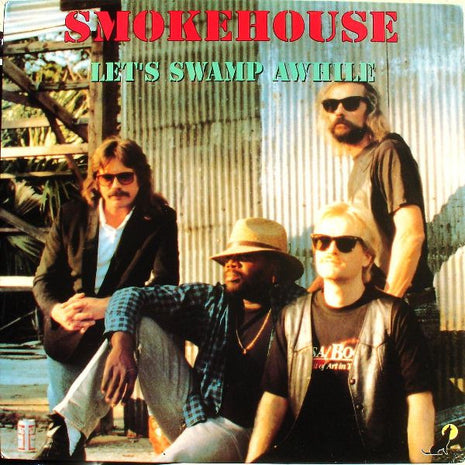 Smokehouse (3) : Let's Swamp Awhile (LP, Album)