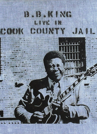 B.B. King - Live in Cook County Jail (Vinyl) (New (N))