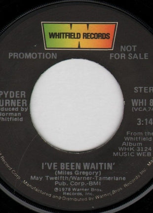 Spyder Turner : I've Been Waitin' (7", Mono, Promo)
