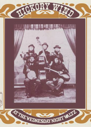 Hickory Wind : At The Wednesday Night Waltz (LP, Album)