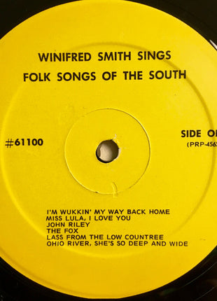 Winifred Smith : Folk Songs Of The South As Sung By Winifred Smith (LP, Album)