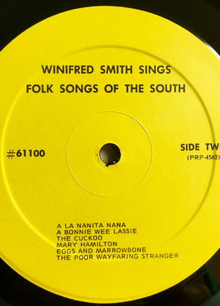 Winifred Smith : Folk Songs Of The South As Sung By Winifred Smith (LP, Album)