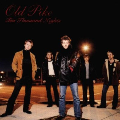 Old Pike : Ten Thousand Nights (CD, Album)