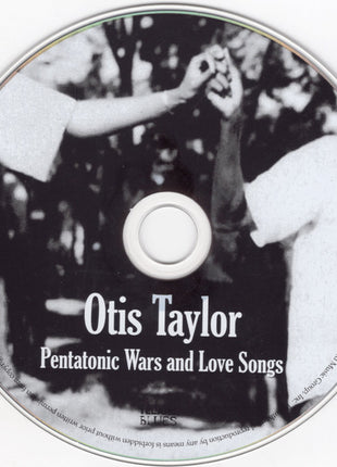 Otis Taylor : Pentatonic Wars And Love Songs (HDCD, Album)