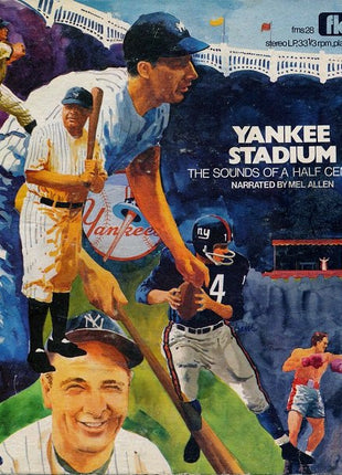 Mel Allen : Yankee Stadium - The Sound Of A Half Century (7")