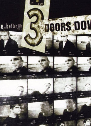 the album cover for 3 Doors Down - The Better Life