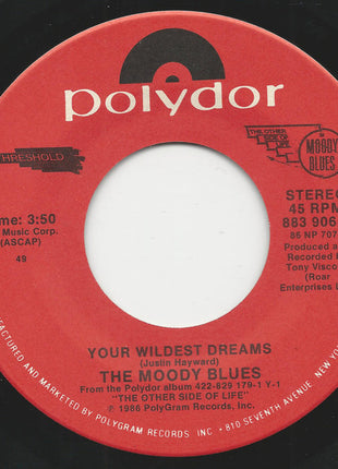 The Moody Blues : Your Wildest Dreams (7", Single, Spe)