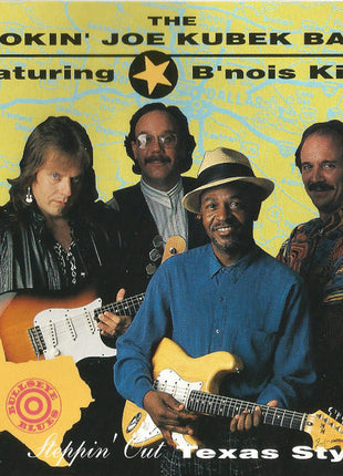 The Smokin' Joe Kubek Band Featuring B'nois King* : Steppin' Out Texas Style (CD, Album, RE, Dis)