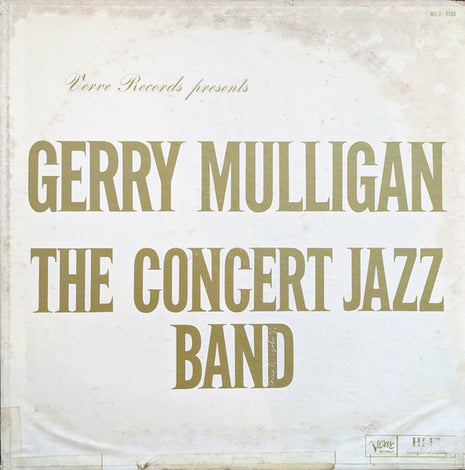 Gerry Mulligan : The Concert Jazz Band (LP, Album, Mono, Pit)