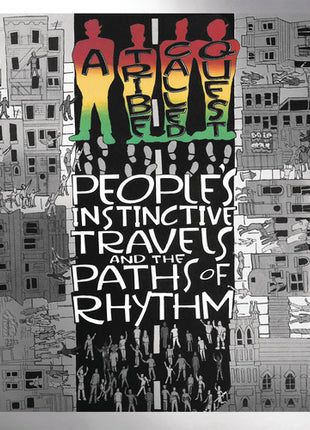 the album cover for A Tribe Called Quest - People's Instinctive Travels And The Paths Of Rhythm (25th Anniversary Edition)