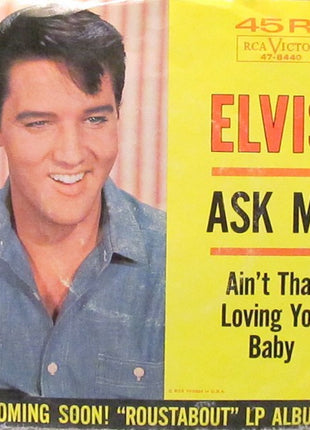 Elvis* : Ain't That Loving You Baby / Ask Me (7", Single, Roc)