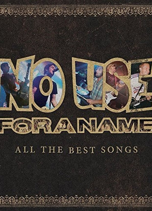 the album cover for No Use For A Name - All The Best Songs [Vinyl]